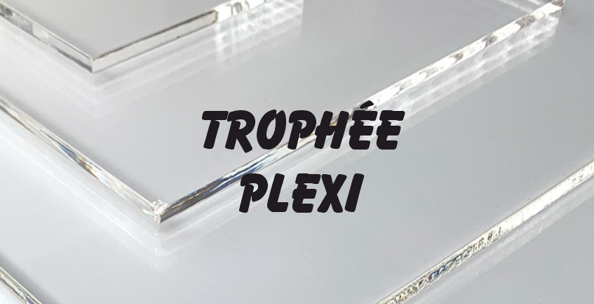 trophée plexiglass acrylique